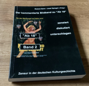 Ab 18 - Zensur in der deutschen Kulturgeschichte, Band 2