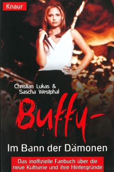 Buffy im Bann der Dämonen (inoffizielle Fanbuch) Neu