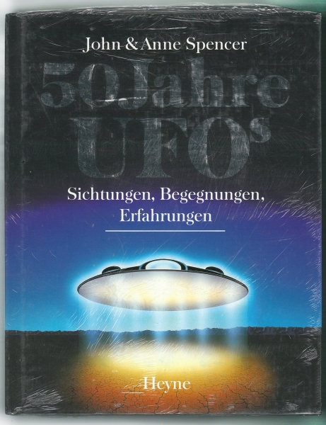 50 Jahre UFO's - Sichtungen, Begenungen, Erfahrungen (Neues Buch)