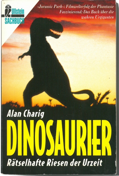 Dinosaurier - Rätselhafte Riesen der Urzeit (Taschenbuch 1993)