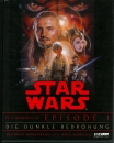 Star Wars die dunkle Bedrohnung - The making of (Neuwertiges Buch)